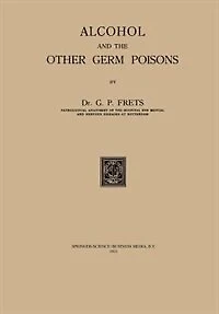 Alcohol And The Other Germ Poisons
