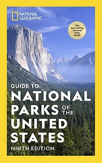 National Geographic Guide to National Parks of the United States 9th Edition