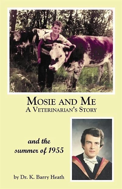 Mosie And Me: A Veterinarian's Story