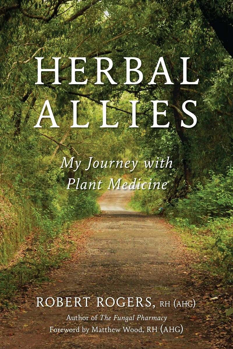 Herbal Allies: My Journey With Plant Medicine