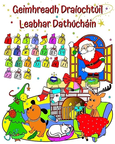 Geimhreadh Draíochtúil Leabhar Dathúcháin: Dearaí saoire gheimhridh na Nollag do pháistí 3 bliana d'aois agus níos sine