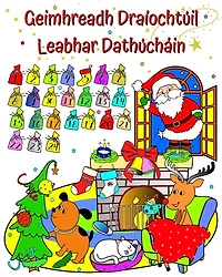Geimhreadh Draíochtúil Leabhar Dathúcháin: Dearaí saoire gheimhridh na Nollag do pháistí 3 bliana d'aois agus níos sine