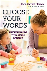 Choose Your Words: Communicating With Young Children