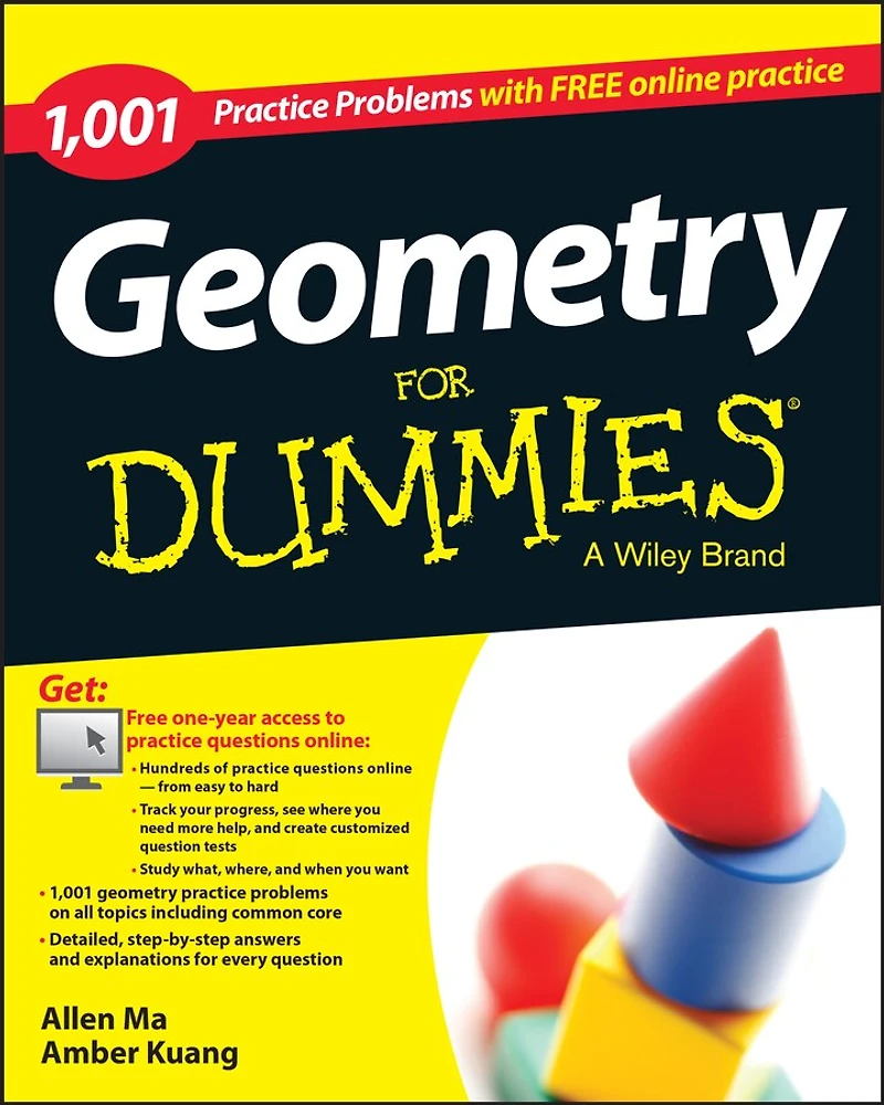 Geometry: 1001 Practice Problems For Dummies (+ Free Online Practice)