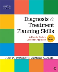 Diagnosis And Treatment Planning Skills: A Popular Culture Casebook Approach (dsm-5 Update)