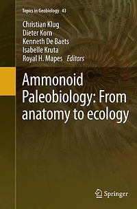 Ammonoid Paleobiology: From Anatomy To Ecology