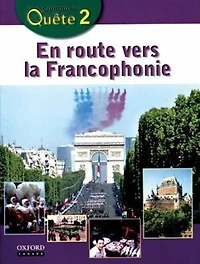 Communi-Quete: 2 En route vers la Francophonie: Student Workbook