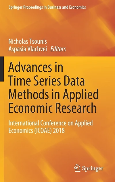 Advances Time Series Data Methods Applied Economic Research: International Conference on Economics (ICOAE) 2018