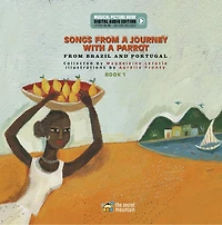 Songs from a Journey with a Parrot: From Brazil and Portugal