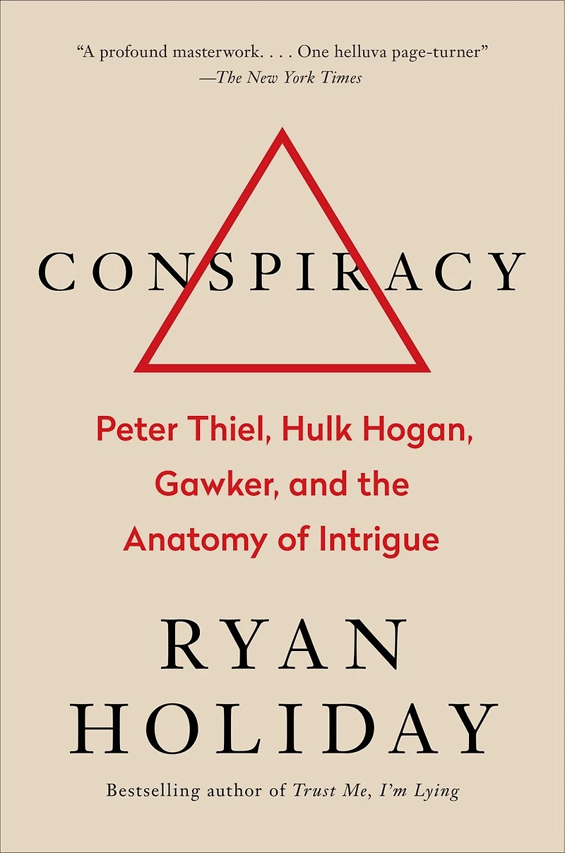 Conspiracy: A True Story Of Power, Sex, And Billionaire's Secret Plot To Destroy Media Empire