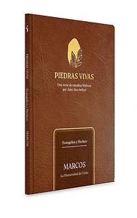 Piedras vivas: Marcos - Estudio bíblico: La humanidad de Cristo