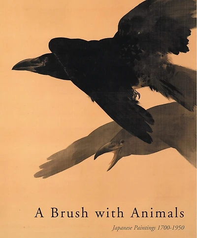 A Brush With Animals [paperback]: Japanese Paintings 1700-1950