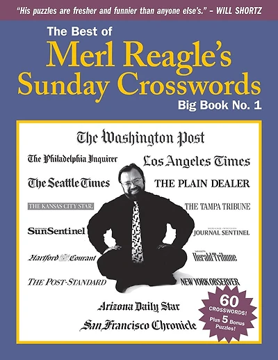 The Best of Merl Reagle's Sunday Crosswords: Big Book No. 1