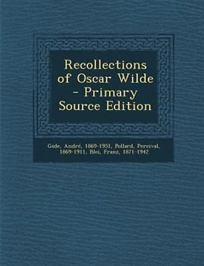 Recollections of Oscar Wilde  - Primary Source Edition