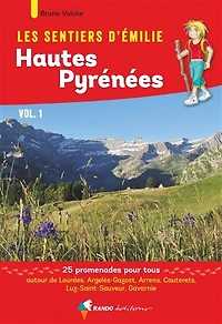 Sentiers d'Emilie Hautes-Pyrénées vol. 1 (3e ed)