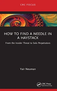 How to Find a Needle Haystack: From the Insider Threat Solo Perpetrators