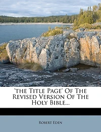 'the Title Page' Of The Revised Version Holy Bible