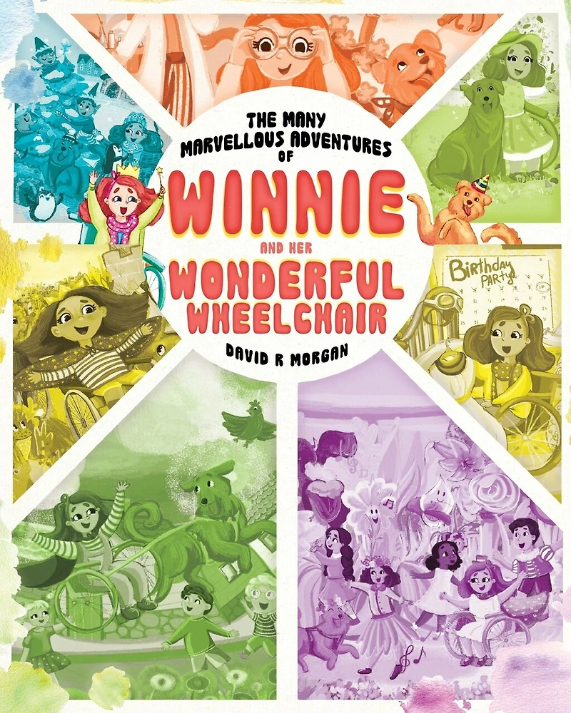 The Many Marvellous Adventures of Winnie and Her Wonderful Wheelchair