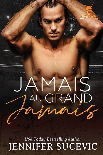 Jamais au grand jamais: Romance sportive new adult entre haine et amour avec identité secrète