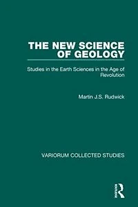 the New Science of Geology: Studies Earth Sciences Age Revolution