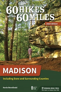 60 Hikes Within Miles: Cincinnati: Including Southwest Ohio, Northern Kentucky