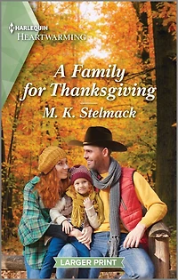A Family for Thanksgiving: Clean and Uplifting Romance