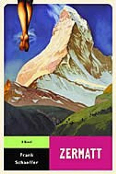 Zermatt: A Novel