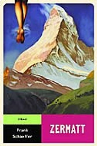 Zermatt: A Novel