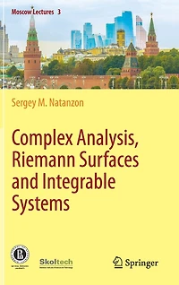 Complex Analysis, Riemann Surfaces and Integrable Systems