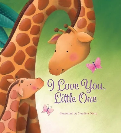 I LOVE YOU LITTLE ONE