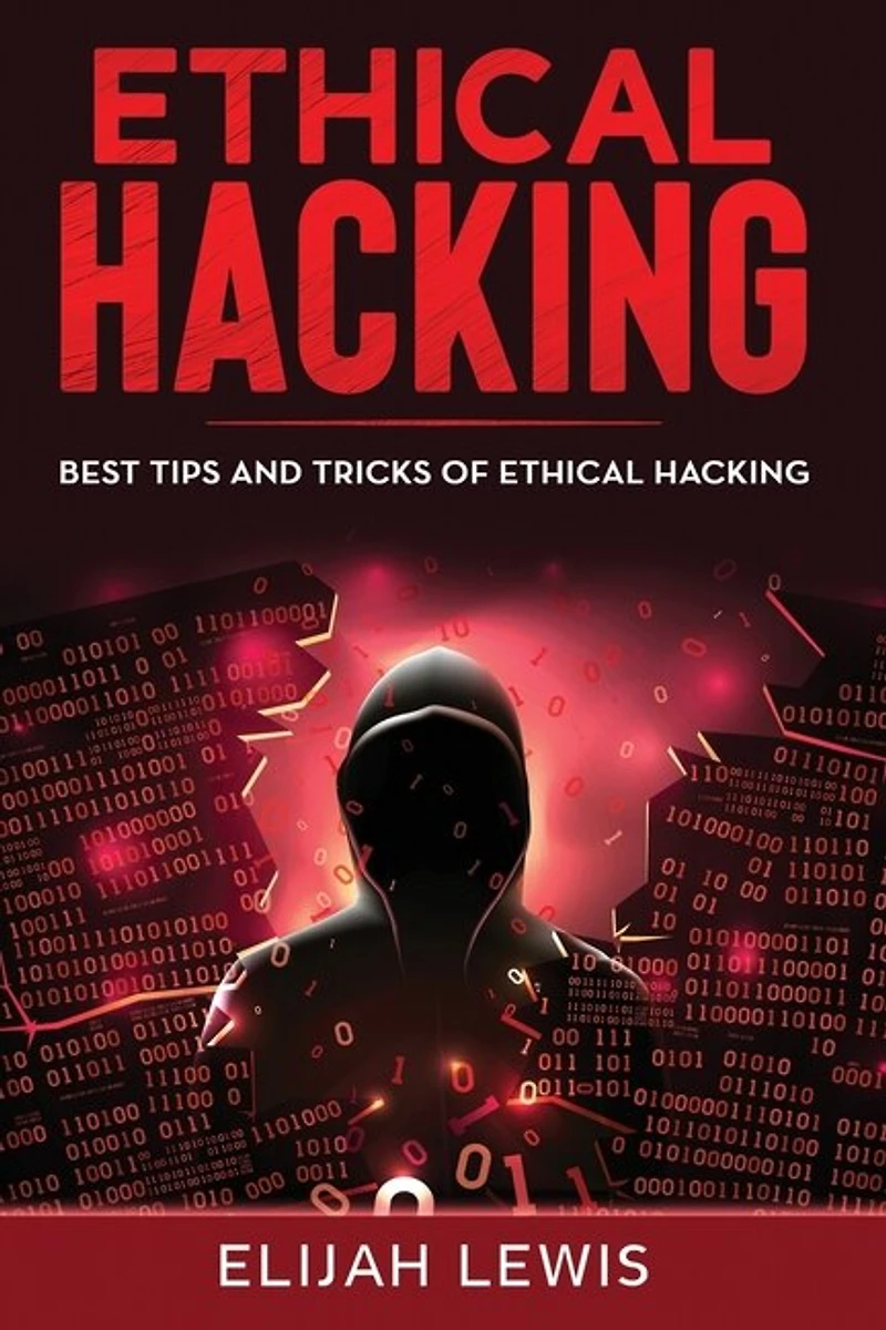 Ethical Hacking: Best Tips and Tricks of Ethical Hacking