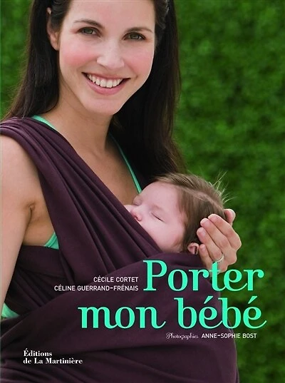 Porter mon bébé: réussir le portage en écharpe