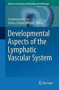 Developmental Aspects of the Lymphatic Vascular System