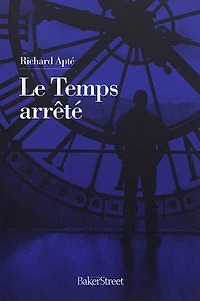 LE TEMPS ARRÊTÉ
