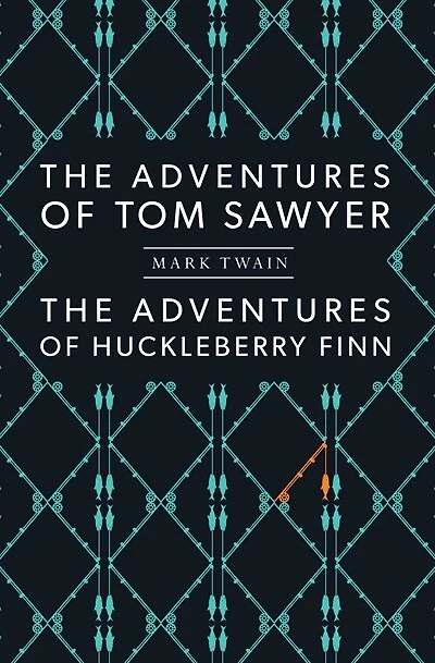 ADVENTURES OF TOM SAWYER / THE ADVENTURES OF HUCKLEBERRY FINN