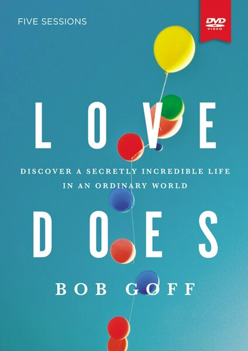 Love Does/Everybody Always 2-in-1 Bible Study Guide plus Streaming Video: Discover a Secretly Incredible Life and Become World Full of Difficult People