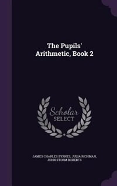 The Pupils' Arithmetic, Book 2