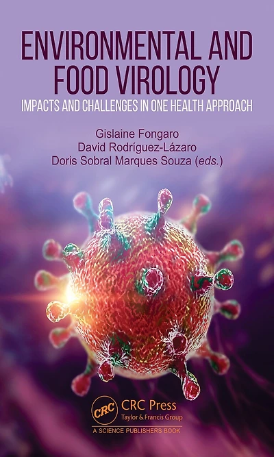 Environmental and Food Virology: Impacts Challenges One Health Approach