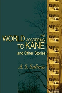 The World According to Kane: And Other Stories