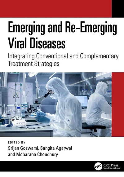 Emerging and Re-Emerging Viral Diseases: Integrating Conventional Complementary Treatment Strategies