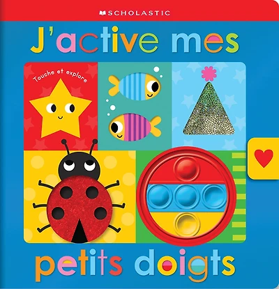 Apprendre avec Scholastic : Touche et explore J’active mes petits doigts