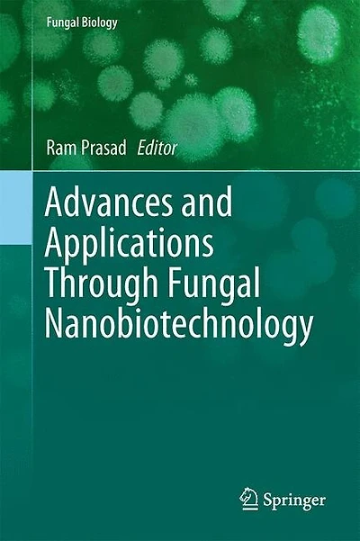 Advances and Applications Through Fungal Nanobiotechnology