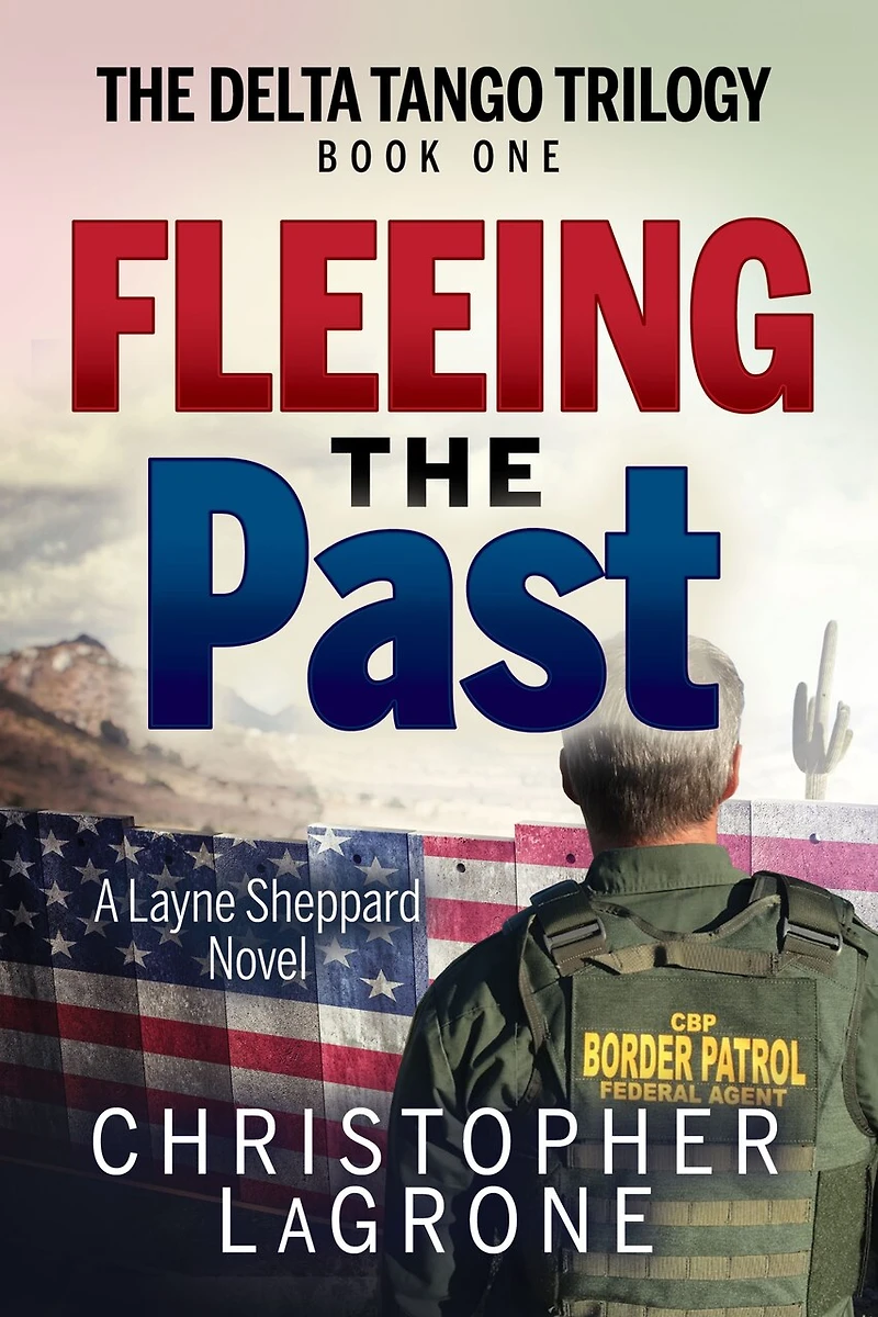 Fleeing The Past: A Layne Sheppard Novel - Book One