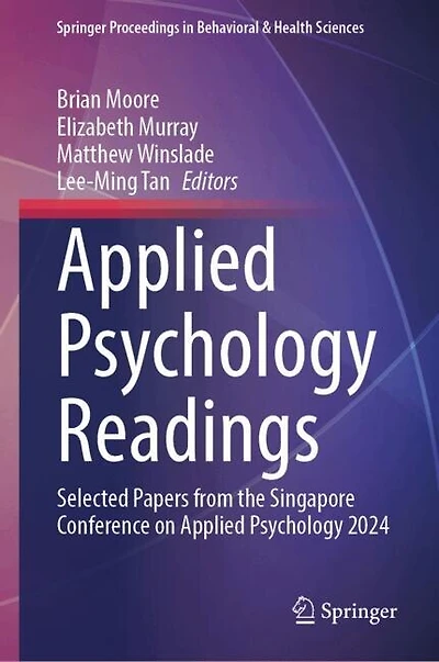 Applied Psychology Readings: Selected Papers from the Singapore Conference on 2024
