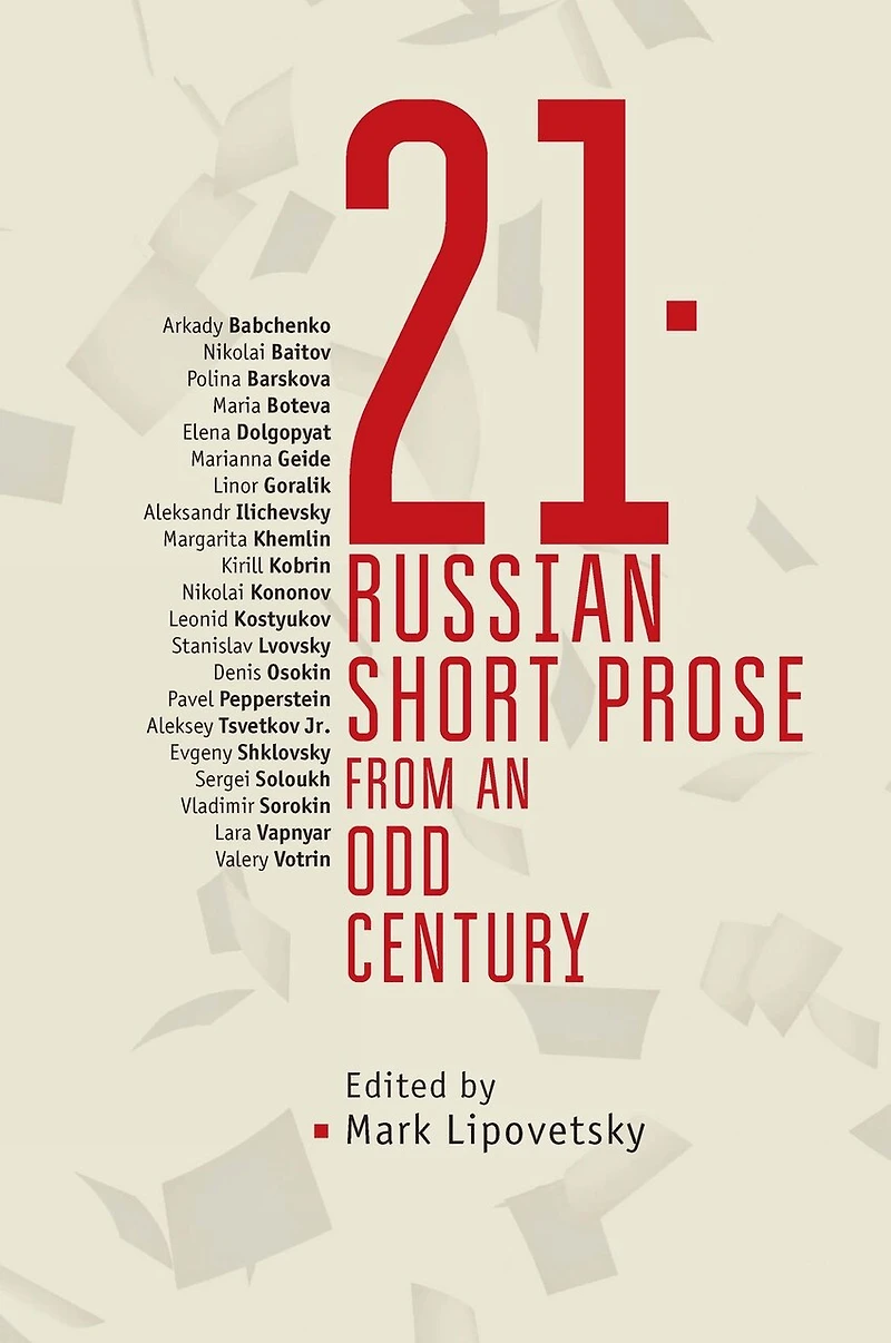21: Russian Short Prose From The Odd Century