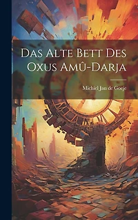 Das Alte Bett des Oxus Amû-Darja