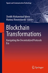 Blockchain Transformations: Navigating the Decentralized Protocols Era