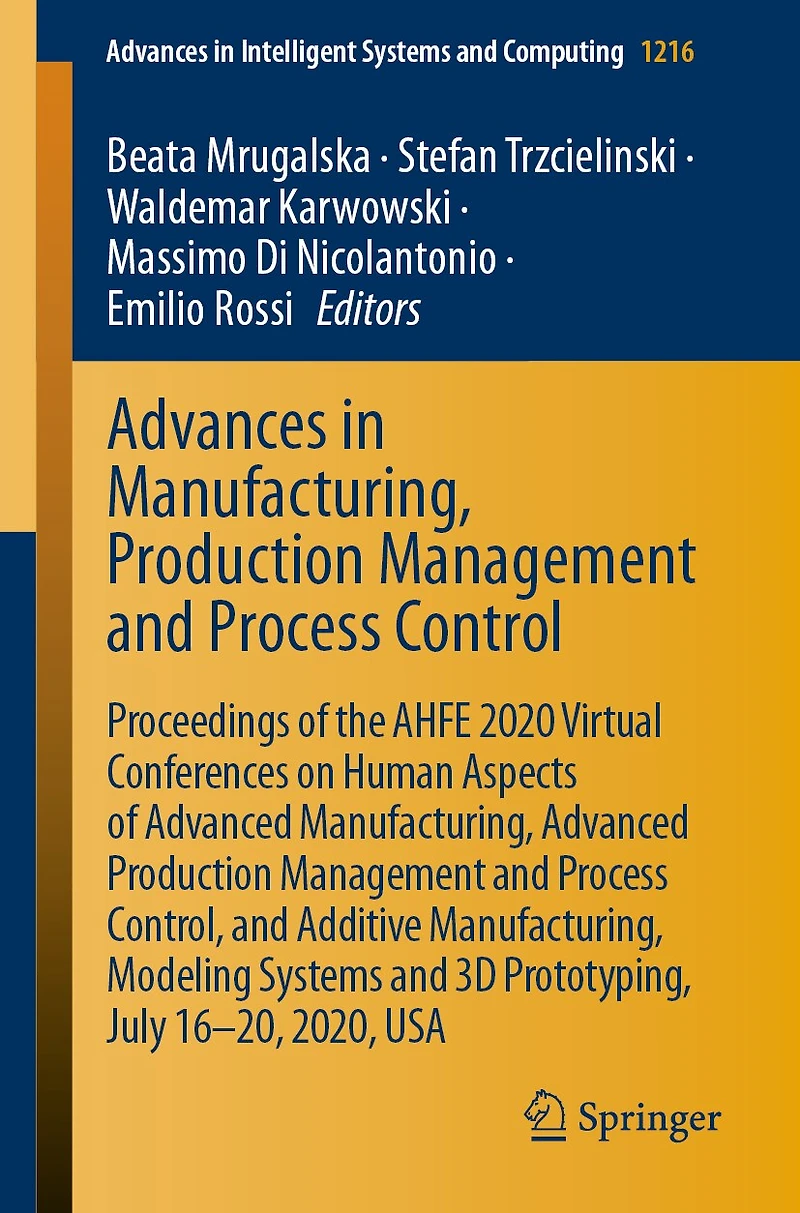 Advances Manufacturing, Production Management and Process Control
