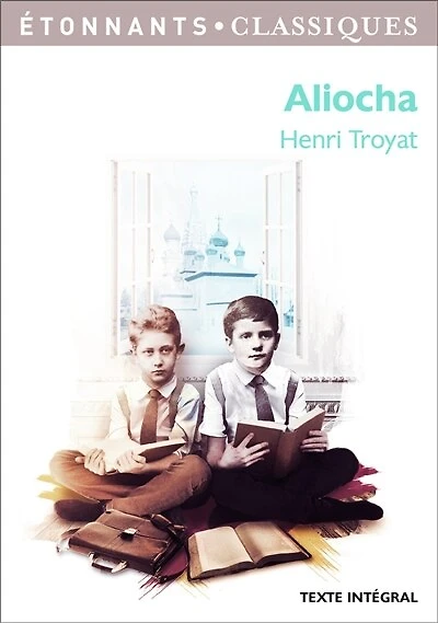 Aliocha: collège, texte intégral avec dossier