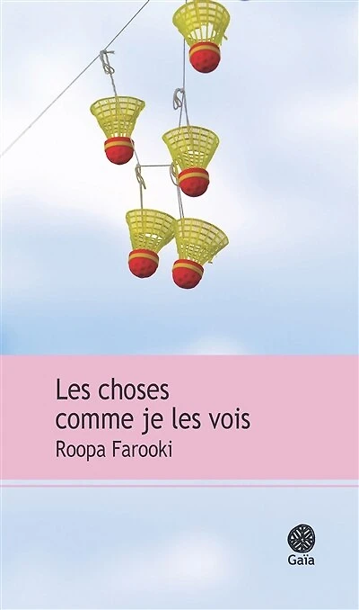 les choses comme je vois